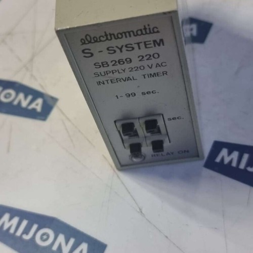 ELECTROMATIC S SYSTEM SB 269 220 SUPPLY 220VAC INTERVAL TIMER relay 1 - 99s